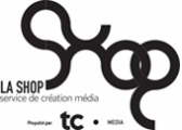 La Shop (TC Média) La Shop (TC Média)